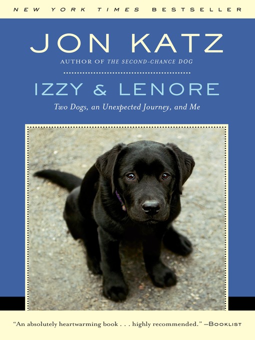 Title details for Izzy & Lenore by Jon Katz - Available